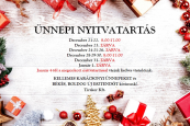 ÜNNEPI NYITVATARTÁS !! ÜNNEPI NYITVATARTÁS !!