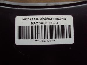 MAZDA 6 B.H. KÜSZÖBVÉG HIÁNYOS