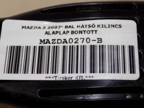 MAZDA 2 2007- BAL HÁTSÓ KILINCS ALAPLAP BONTOTT