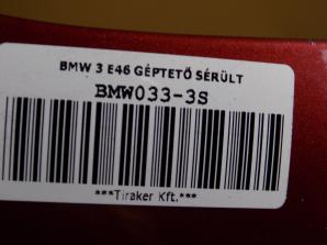 BMW 3 E46 GÉPTETŐ SÉRÜLT